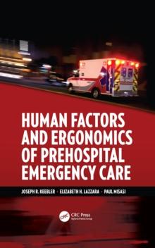 Human Factors and Ergonomics of Prehospital Emergency Care