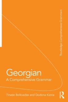 Georgian : A Comprehensive Grammar