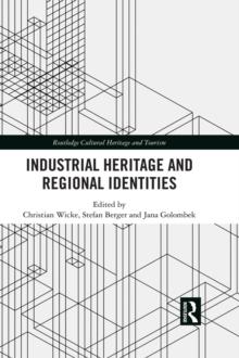 Industrial Heritage and Regional Identities