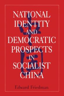 National Identity and Democratic Prospects in Socialist China