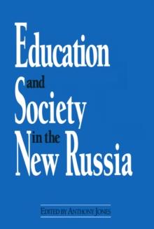 Education and Society in the New Russia