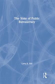 The State of Public Bureaucracy