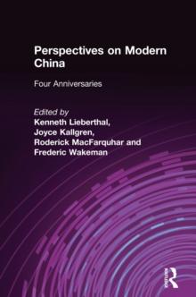 Perspectives on Modern China : Four Anniversaries