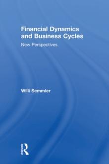 Financial Dynamics and Business Cycles : New Perspectives