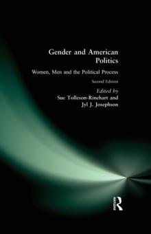 Gender and American Politics : Women, Men and the Political Process