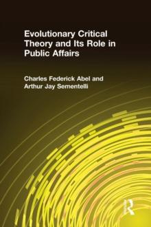 Evolutionary Critical Theory and Its Role in Public Affairs