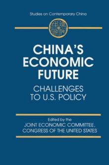 China's Economic Future : Challenges to U.S.Policy