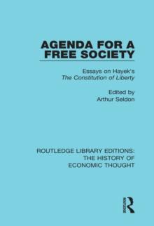 Agenda for a Free Society : Essays on Hayek's The Constitution of Liberty