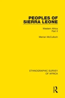 Peoples of Sierra Leone : Western Africa Part II