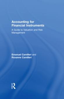 Accounting for Financial Instruments : A Guide to Valuation and Risk Management