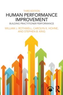 Human Performance Improvement : Building Practitioner Performance