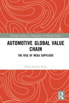 Automotive Global Value Chain : The Rise of Mega Suppliers