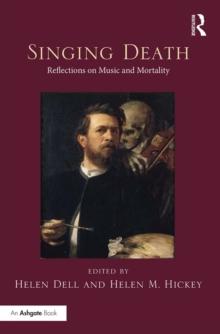 Singing Death : Reflections on Music and Mortality