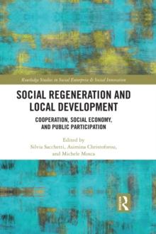 Social Regeneration and Local Development : Cooperation, Social Economy and Public Participation