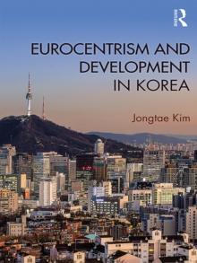 Eurocentrism and Development in Korea