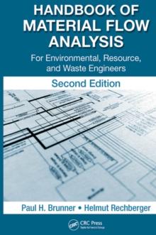 Handbook of Material Flow Analysis : For Environmental, Resource, and Waste Engineers, Second Edition