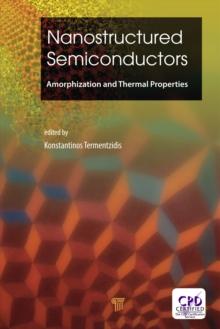 Nanostructured Semiconductors : Amorphization and Thermal Properties