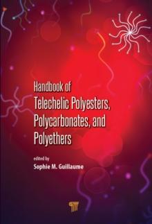 Handbook of Telechelic Polyesters, Polycarbonates, and Polyethers