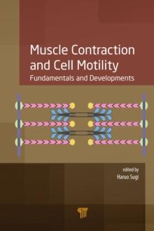 Muscle Contraction and Cell Motility : Fundamentals and Developments