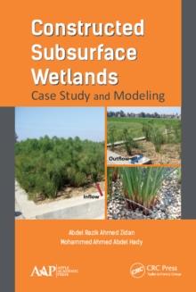 Constructed Subsurface Wetlands : Case Study and Modeling