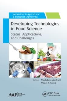 Developing Technologies in Food Science : Status, Applications, and Challenges