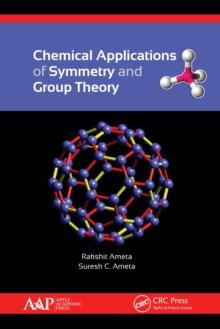 Chemical Applications of Symmetry and Group Theory