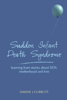 Sudden Infant Death Syndrome : With Explanatory Answers, Part 2 , Best of Five Practice Questions