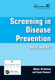 Screening in Disease Prevention : What Works?