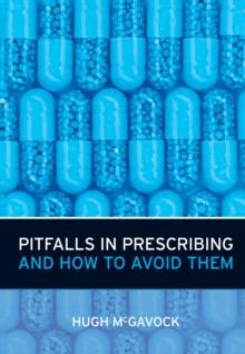 Pitfalls in Prescribing : and How to Avoid Them