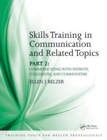 Skills Training in Communication and Related Topics : Pt. 2