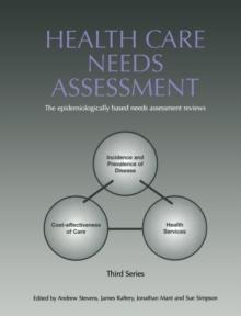 Health Care Needs Assessment : The Epidemiologically Based Needs Assessment Reviews, v. 2, First Series