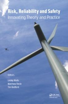 Risk, Reliability and Safety: Innovating Theory and Practice : Proceedings of ESREL 2016 (Glasgow, Scotland, 25-29 September 2016)