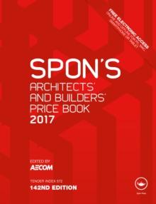 Spon's Architects' and Builders' Price Book 2017