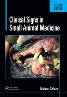 Clinical Signs in Small Animal Medicine