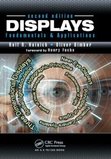 Displays : Fundamentals & Applications, Second Edition