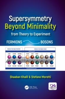 Supersymmetry Beyond Minimality : From Theory to Experiment