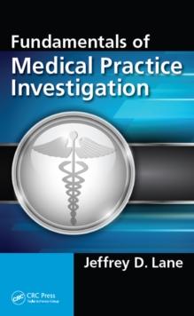 Fundamentals of Medical Practice Investigation