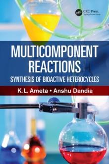 Multicomponent Reactions : Synthesis of Bioactive Heterocycles