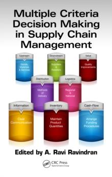 Multiple Criteria Decision Making in Supply Chain Management