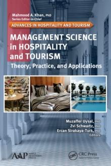 Management Science in Hospitality and Tourism : Theory, Practice, and Applications