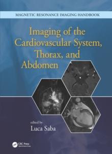 Imaging of the Cardiovascular System, Thorax, and Abdomen