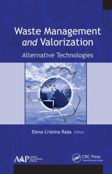 Waste Management and Valorization : Alternative Technologies