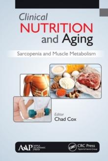 Clinical Nutrition and Aging : Sarcopenia and Muscle Metabolism