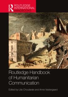 Routledge Handbook of Humanitarian Communication