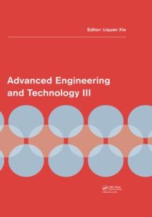 Advanced Engineering and Technology III : Proceedings of the 3rd Annual Congress on Advanced Engineering and Technology (CAET 2016), Hong Kong, 22-23 October 2016