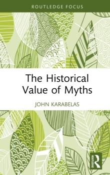 The Historical Value of Myths