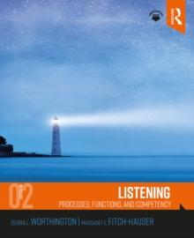 Listening : Processes, Functions, and Competency