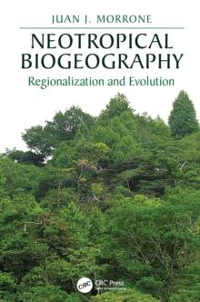 Neotropical Biogeography : Regionalization and Evolution