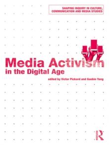 Media Activism in the Digital Age