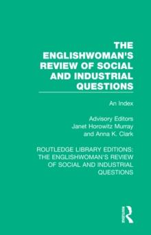 The Englishwoman's Review of Social and Industrial Questions : An Index